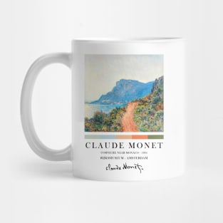 Claude Monet Exhibition Poster - Corniche Near Monaco Rijksmuseum Mug